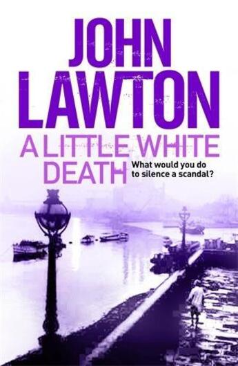 Couverture du livre « A Little White Death » de John Lawton aux éditions Atlantic Books Digital