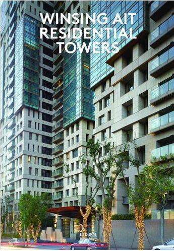 Couverture du livre « Winsing ait residential towers » de Winsing/Moore Ruble aux éditions Images Publishing