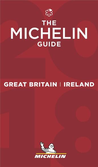 Couverture du livre « Great britain & ireland - the michelin guide 2018 » de Collectif Michelin aux éditions Michelin