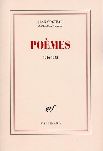 Couverture du livre « Poèmes ; 1916-1955 » de Jean Cocteau aux éditions Gallimard