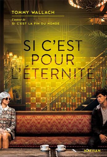 Couverture du livre « Si c'est pour l'éternité » de Tommy Wallach aux éditions Nathan