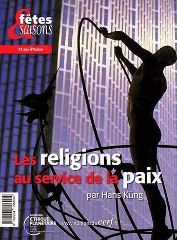 Couverture du livre « Les religions au service de la paix » de Fondation Welt Ethos aux éditions Cerf