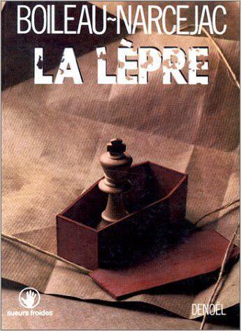 Couverture du livre « La lèpre » de Boileau-Narcejac aux éditions Denoel