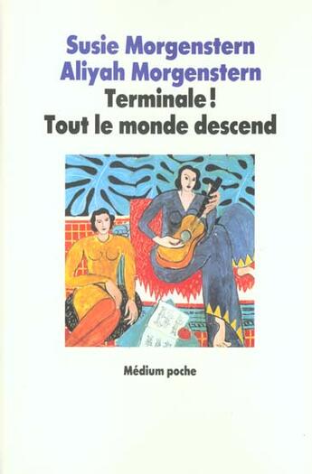 Couverture du livre « Terminale tout le monde descend » de Morgenstern aux éditions Ecole Des Loisirs