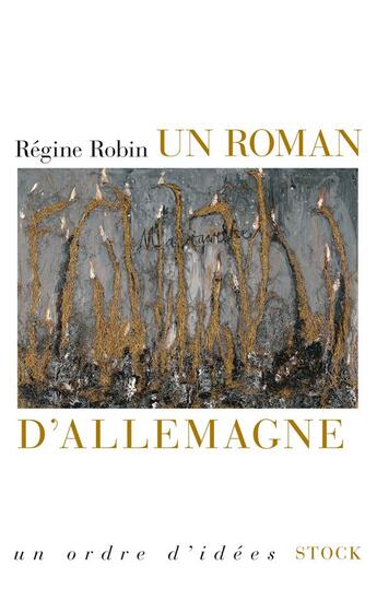 Couverture du livre « Un roman d'Allemagne » de Regine Robin aux éditions Stock