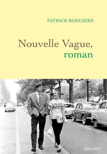 Couverture du livre « Nouvelle vague, roman » de Patrick Roegiers aux éditions Grasset