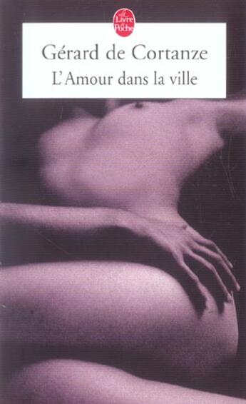 Couverture du livre « L'amour dans la ville » de De Cortanze-G aux éditions Le Livre De Poche