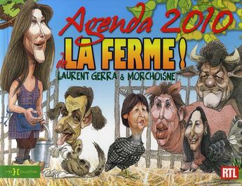 Couverture du livre « Agenda la ferme 2010 » de Laurent Gerra et Morchoisne aux éditions Hors Collection