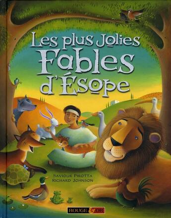 Couverture du livre « Les plus jolies fables d'ésope » de Pirotta/Johnson aux éditions Rouge Et Or