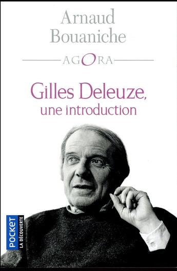 Couverture du livre « Gilles Deleuze, une introduction » de Arnaud Bouaniche aux éditions Pocket