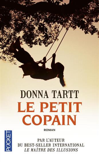 Couverture du livre « Le petit copain » de Donna Tartt aux éditions Pocket