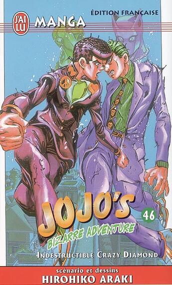 Couverture du livre « Jojo's bizarre adventure Tome 46 : indestructible crazy diamond » de Hirohiko Araki aux éditions J'ai Lu