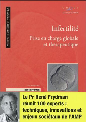 Couverture du livre « Infertilité ; prise en charge globale et thérapeutique » de Rene Frydman et Collectif aux éditions Elsevier-masson