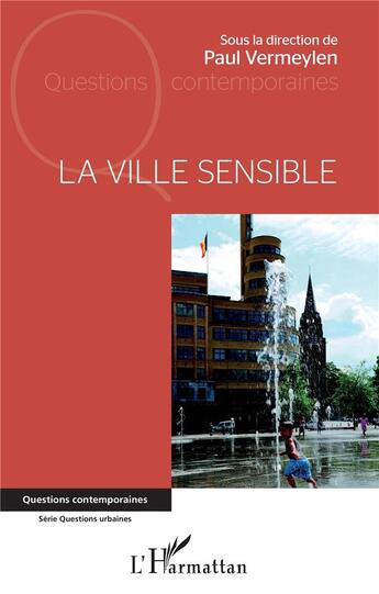 Couverture du livre « La ville sensible » de Paul Vermeylen aux éditions L'harmattan