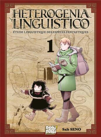 Couverture du livre « Heterogenia linguistico : étude linguistique des espèces fantastiques Tome 1 » de Salt Seno aux éditions Nobi Nobi