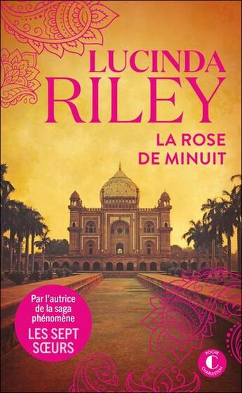 Couverture du livre « La Rose de Minuit » de Lucinda Riley aux éditions Charleston