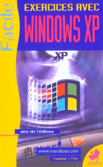 Couverture du livre « Exercices Avec Windows Xp » de Virga aux éditions Marabout