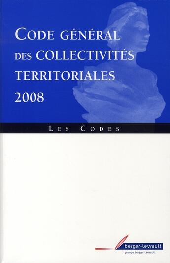 Couverture du livre « Code général des collectivités territoriales (9e édition) » de Jean Massot aux éditions Berger-levrault