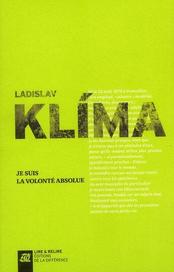 Couverture du livre « Je suis la volonté absolue » de Klima Ladislav aux éditions La Difference