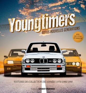 Couverture du livre « Youngtimers » de Pascal Antoine aux éditions Ouest France