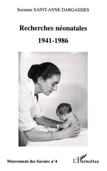 Couverture du livre « RECHERCHES NÉONATALES 1941-1986 » de Suzanne Saint-Anne Dargassies aux éditions L'harmattan