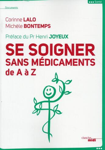 Couverture du livre « Se soigner sans médicaments de A à Z » de Michele Bontemps et Corinne Lalo aux éditions Cherche Midi