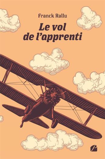 Couverture du livre « Le vol de l'apprenti » de Franck Rallu aux éditions Editions Du Panthéon