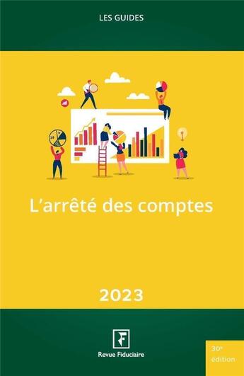 Couverture du livre « L'Arrêté des comptes 2023 - 2 tomes » de Les Spécialistes De La Revue Fiduciaire aux éditions Revue Fiduciaire