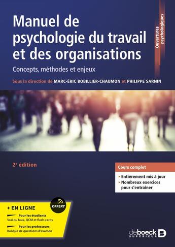 Couverture du livre « Manuel de psychologie du travail et des organisations : concepts, méthodes et enjeux » de Philippe Sarnin aux éditions De Boeck Superieur