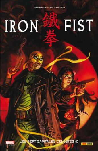 Couverture du livre « Iron Fist t.2 : les sept capitales célestes t.1 » de Matt Fraction et Ed Brubaker et David Aja aux éditions Panini