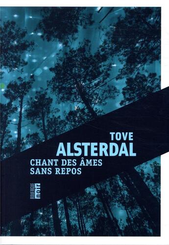 Couverture du livre « Chant des âmes sans repos » de Tove Alsterdal aux éditions Rouergue