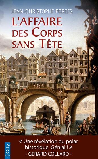 Couverture du livre « Les enquêtes de Victor Dauterive Tome 1 : l'affaire des corps sans tête » de Jean-Christophe Portes aux éditions City