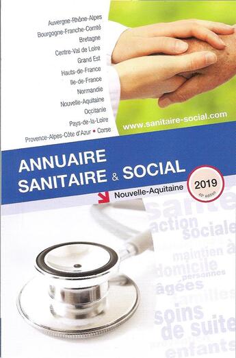 Couverture du livre « Annuaire sanitaire et social ; Nouvelle Aquitaine (édition 2019) » de  aux éditions Onpc