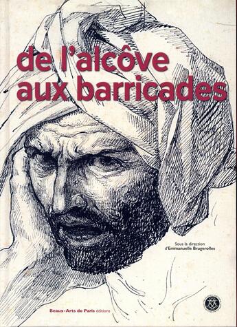 Couverture du livre « De l'alcôve aux barricades » de  aux éditions Ensba