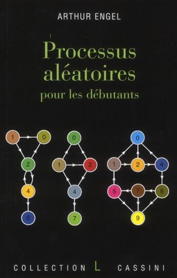 Couverture du livre « Processus aléatoires pour les débutants » de Arthur Engel aux éditions Cassini