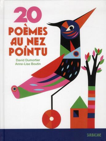 Couverture du livre « 20 poèmes au nez pointu » de Anne-Lise Boutin et David Dumortier aux éditions Sarbacane