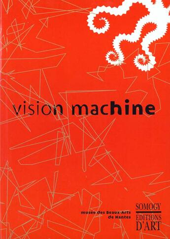 Couverture du livre « Vision Machine » de  aux éditions Somogy