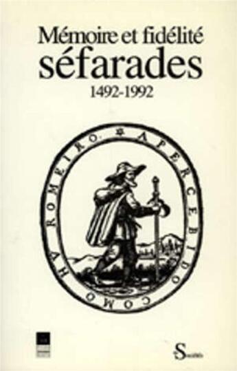 Couverture du livre « MEMOIRE ET FIDELITE SEFARADES 1492 1992 » de Pur aux éditions Pu De Rennes