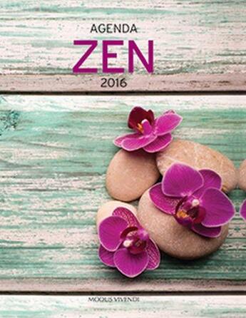 Couverture du livre « Agenda zen (2016) » de  aux éditions Modus Vivendi