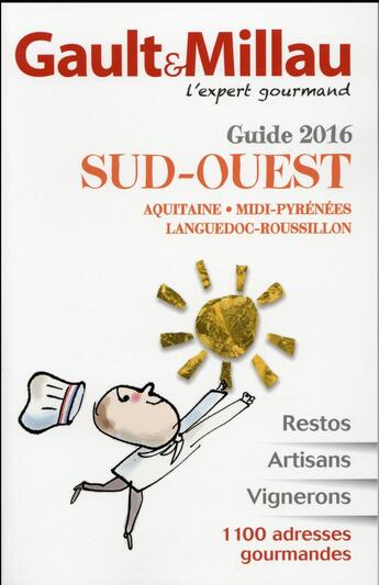 Couverture du livre « Guide Sud-Ouest (édition 2016) » de Gault&Millau aux éditions Gault&millau