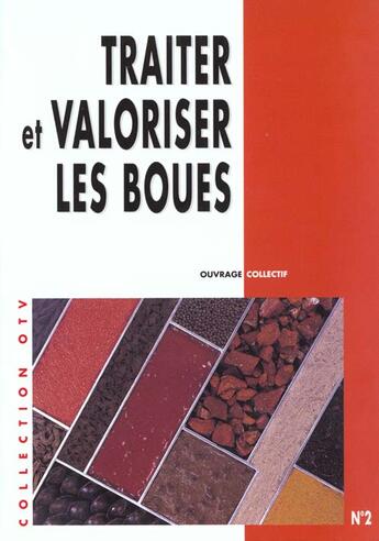 Couverture du livre « Traiter et valoriser les boues » de Otv aux éditions Omniumn De Traitement Et Valorisation