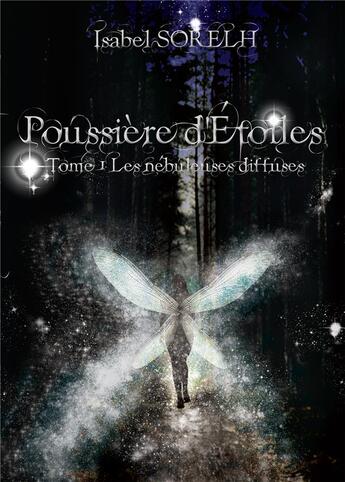 Couverture du livre « Poussière d'étoiles » de Isabel Sorelh aux éditions Tomaylis