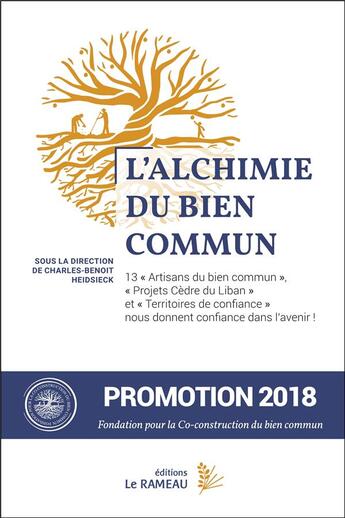 Couverture du livre « L'alchimie du bien commun » de Charles-Benoit Heidsieck aux éditions Le Rameau