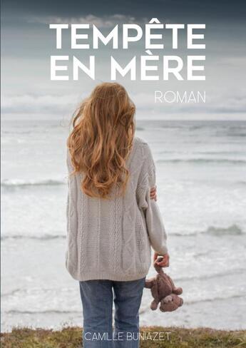 Couverture du livre « Tempête en mère » de Camille Buniazet aux éditions Thebookedition.com