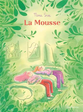 Couverture du livre « La mousse » de Nina Six aux éditions Sarbacane