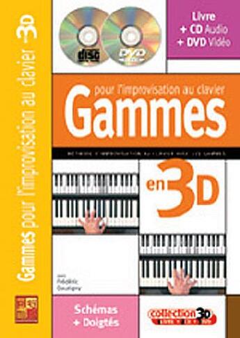 Couverture du livre « Gammes pour l'improvisation au clavier en 3D ; solfèges + tablatures » de Frederic Dautigny aux éditions Carisch Musicom