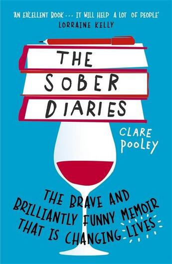 Couverture du livre « THE SOBER DIARIES - HOW ONE WOMAN STOPPED DRINKING AND STARTED LIVING » de Clare Pooley aux éditions Coronet