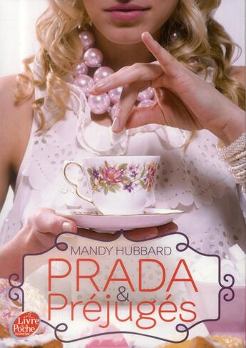 Couverture du livre « Prada & préjugés » de Mandy Hubbard aux éditions Le Livre De Poche Jeunesse