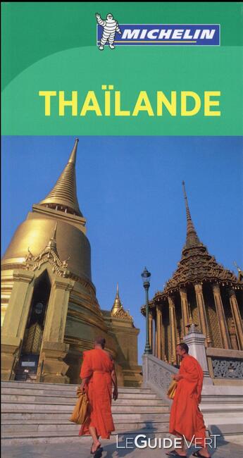 Couverture du livre « Guide vert thailande » de Collectif Michelin aux éditions Michelin