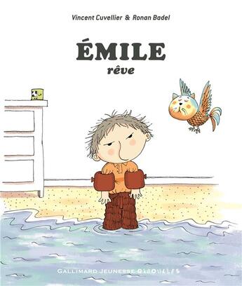 Couverture du livre « Emile rêve » de Ronan Badel et Vincent Cuvellier aux éditions Gallimard Jeunesse Giboulees